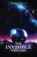 The Invisible Visitors
